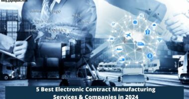 5 Best Electronic Contract Manufacturing Services & Companies in 2024