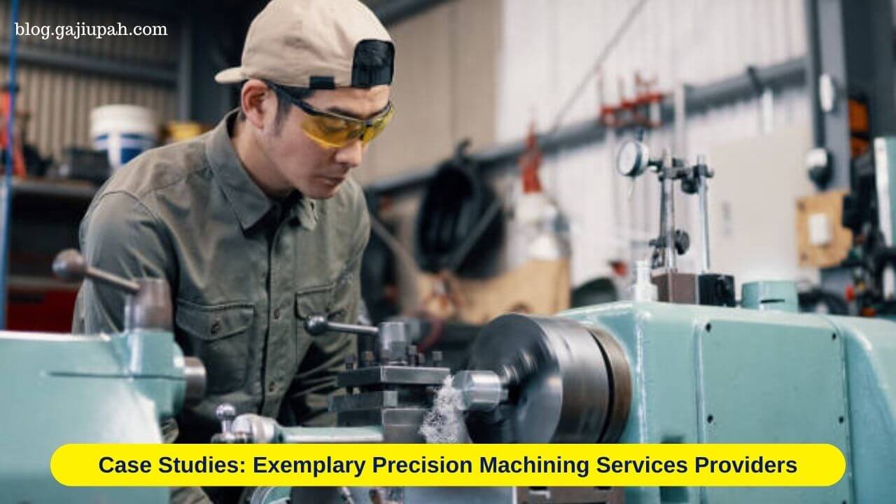 Precision Machining Services Providers